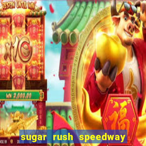 sugar rush speedway download android